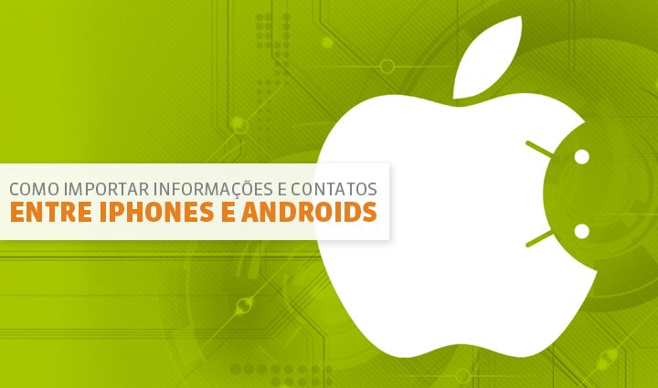 Post transferências iphone android contatos dados - Tutorial: como sincronizar contatos entre iPhone e Android